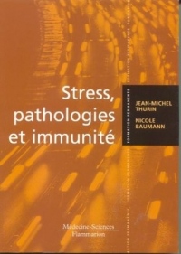Stress, pathologies et immunité