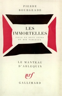 Les Immortelles (version théâtrale)