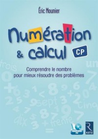 Numération et calcul CP (+ CD-Rom)