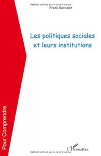 Les politiques sociales et leurs institutions
