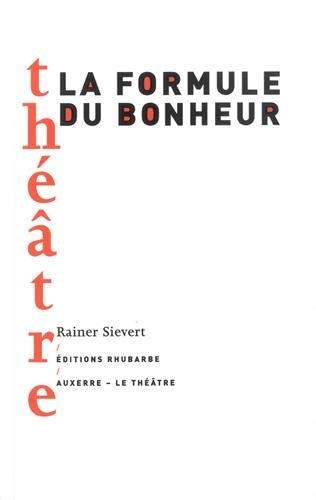 La formule du bonheur