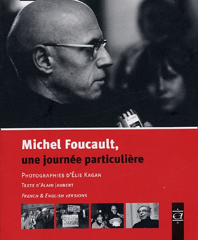 Michel Foucault : Une journée particulière ; édition bilingue