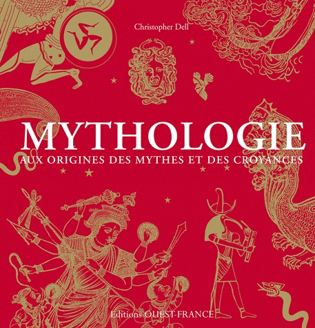 Mythologie : Aux origines des mythes et des croyances