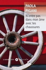 N'entre pas dans mon âme avec tes chaussures [Poche]