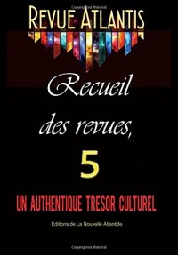 Revue Atlantis, recueil des revues 5, un authentique trésor culturel