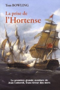 La prise de l'Hortense