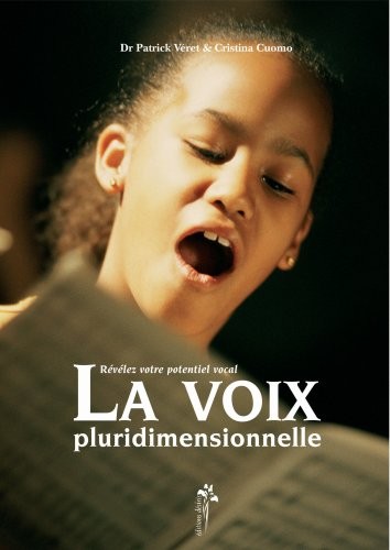 La voix pluridimensionnelle : Révélez votre potentiel vocal
