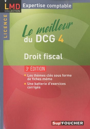 Le meilleur du DCG 4 Droit fiscal 3e édition