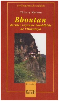 Bhoutan, dernier royaume bouddhiste