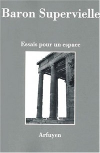 Essais pour un espace