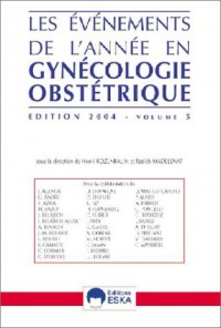 Les évènements de l'année en gynécologie-obstétrique, volume 5