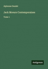 Jack Mceurs Contemporaines: Tome 1