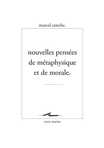 Nouvelles pensées de métaphysique et de morale