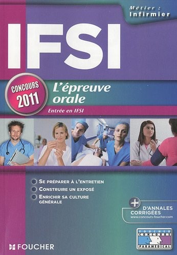 IFSI Epreuve orale - Entrée en IFSI édition 2011
