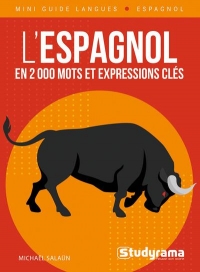 L'espagnol en 2000 mots et expressions clés