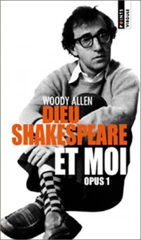 Dieu, Shakespeare et moi