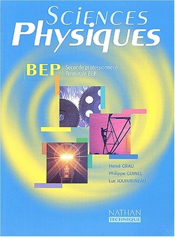 Sciences physiques 2nde professionnelle/Terminale BEP