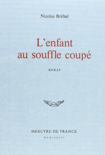 L'enfant au souffle coupé