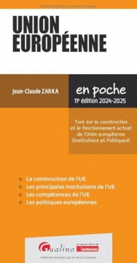 Union européenne: 10 fiches pour une présentation synthétique et pratique de l'Union européenne