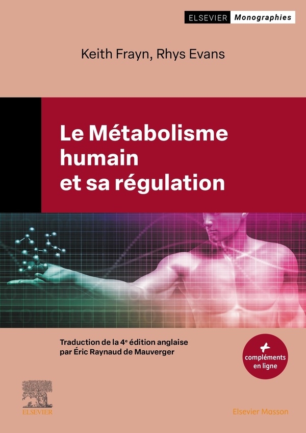 Le Métabolisme humain et sa régulation