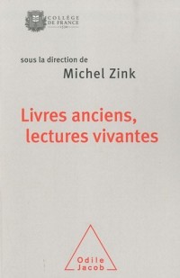 Livres anciens, lectures vivantes