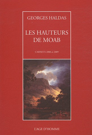 Les Hauteurs de Moab : Carnets 2008 et 2009
