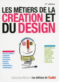 Les métiers de la création et du design 17e édition