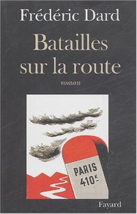 Batailles sur la route