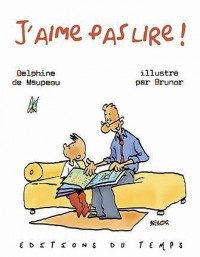 J'aime pas lire !