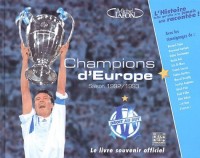 Champions d'Europe : Le livre souvenir officiel