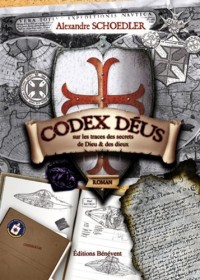 Codex deus sur les traces des secret de Dieu et des Dieux