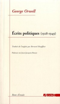 Ecrits politiques (1928-1949) : Sur le socialisme, les intellectuels et la démocratie