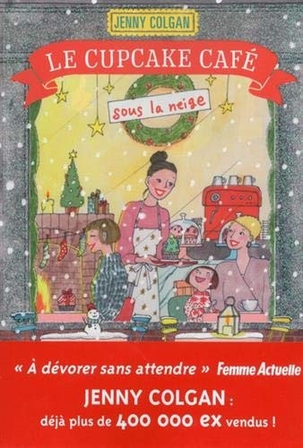 Le Cupcake Café sous la neige : Tome 2