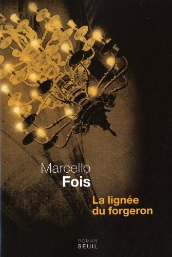 La Lignée du forgeron