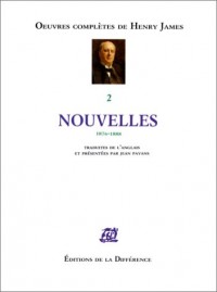 Oeuvres complètes de Henry James : Nouvelles 2, 1876-1888