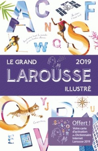 Le grand Larousse illustré 2019
