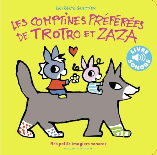 Les comptines préférées de Trotro et Zaza