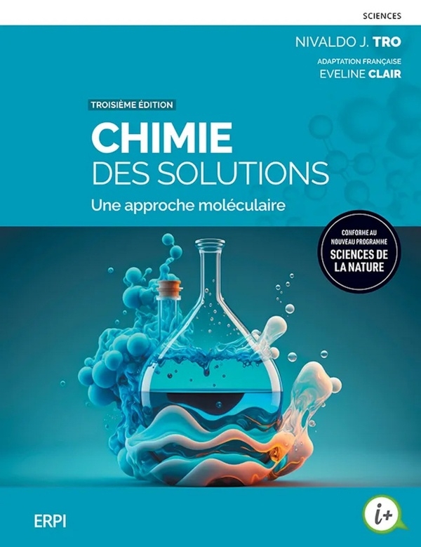 Chimie des Solutions 3e éd. Une approche moléculaire