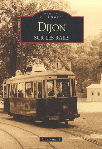 Dijon sur les rails