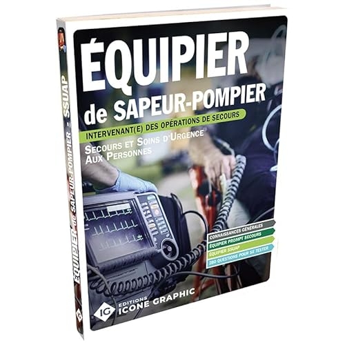 Livre Equipier de Sapeur-Pompier - Secours d'urgence aux personnes