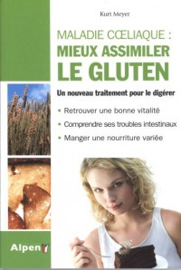 Mieux assimiler le gluten