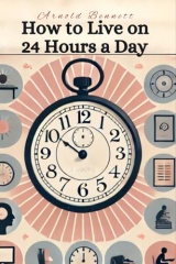 How To Live on 24 Hours a Day