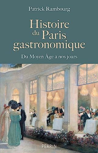 Histoire du Paris gastronomique