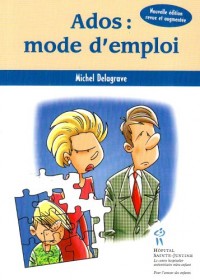 Ados : mode d'emploi
