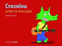 Crocolou aime la musique