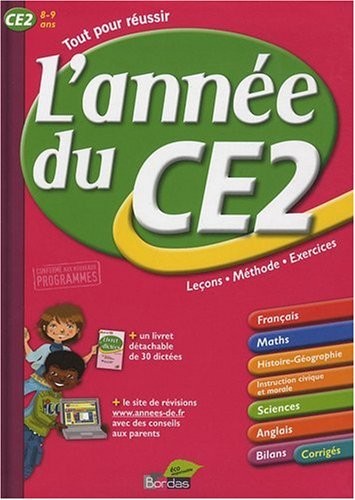 L'ANNÉE DU CE2. Leçons - Méthodes - Exercices. Avec corrigés