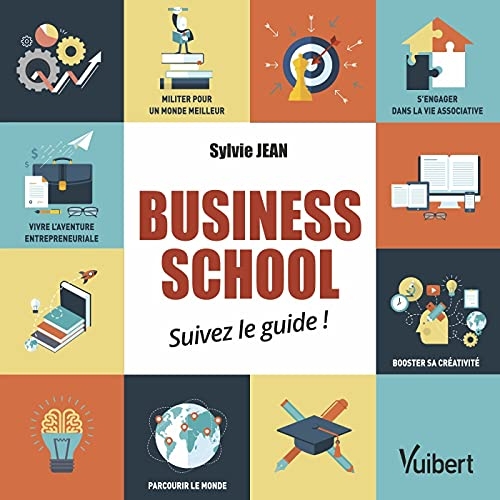 Business school : suivez le guide ! (2021)