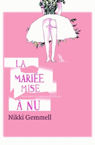 La Mariée mise à nu