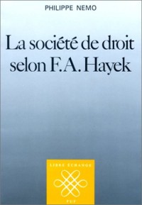 La Société de droit selon F.A. Hayek