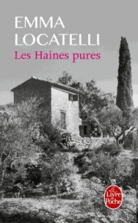 Les Haines pures